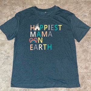✨BRAND NEW✨ “HAPPIEST MAMA ON EARTH” T-shirt for Disney.
